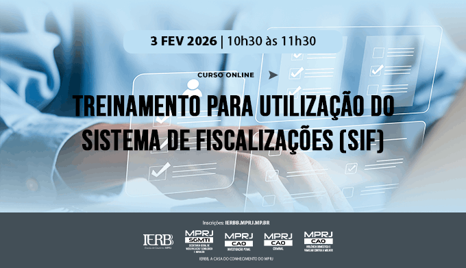 Treinamento para Utilização do Sistema de Fiscalizações (SIF)
