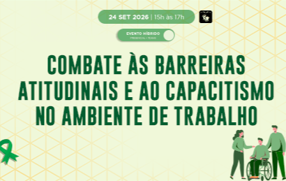 IERBB promove palestra sobre combate às barreiras atitudinais e ao capacitismo no ambiente de trabalho