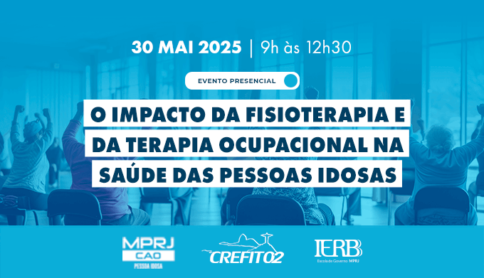 IERBB/MPRJ realiza palestra sobre o impacto da Fisioterapia e da Terapia Ocupacional na saúde das pessoas idosas
