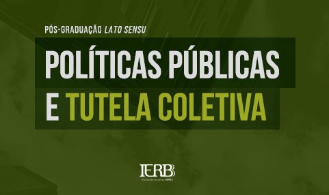 Políticas Públicas e Tutela Coletiva