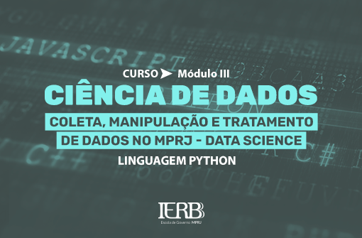 IERBB encerra terceiro módulo do programa de formação em Ciência de Dados